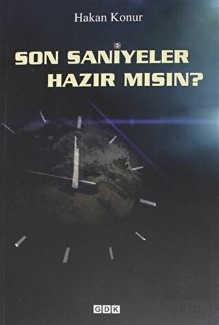 Son Saniyeler Hazır mısın