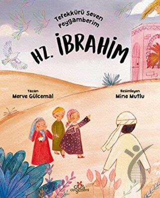 Tefekkürü Seven Peygamberim Hz İbrahim