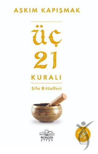 Üç 21 Kuralı Şifa Ritüelleri