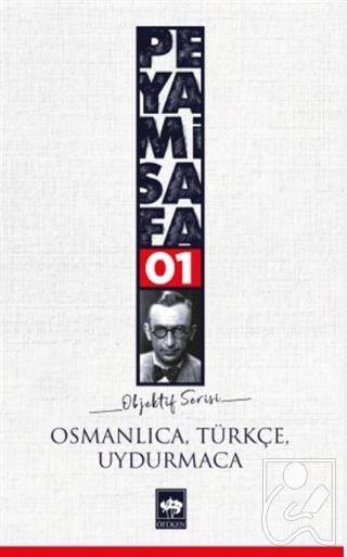 Ötüken Kitap Osmanlıca Türkçe Uydurmaca Peyami Safa