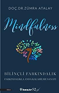 Mindfulness Bilinçli Farkındalık