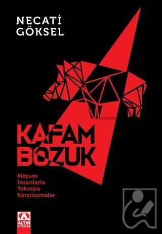 Kafam Bozuk Necati Göksel 62 İndirim