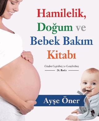 Hamilelik Doğum ve Bebek Bakım Kitabı