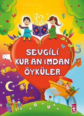 Sevgili Kur an ımdan Öyküler