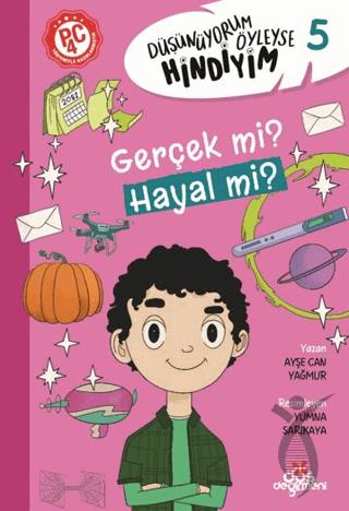 Düşünüyorum Öyleyse Hindiyim Gerçek mi Hayal mi
