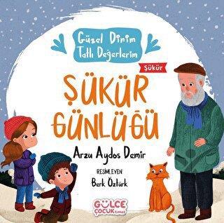 Şükür Günlüğü Güzel Dinim Tatlı Değerlerim