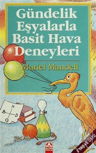 Gündelik Eşyalarla Basit Fen Deneyleri