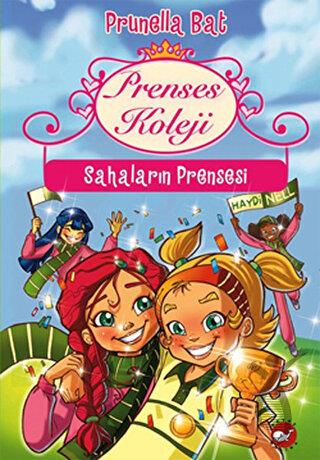 Prenses Koleji Bu Nasıl Bir Prens