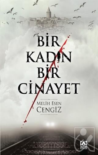 Bir Kadın Bir Cinayet