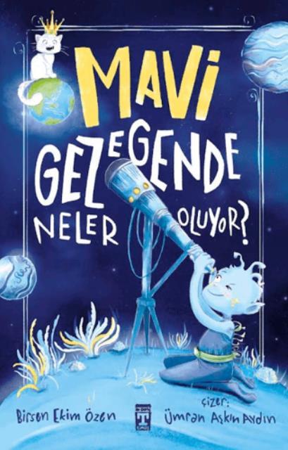 Mavi Gezegende Neler Oluyor