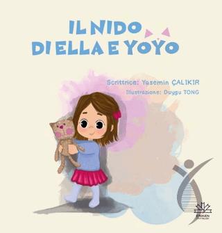 Il Nido Di Ella E Yoyo