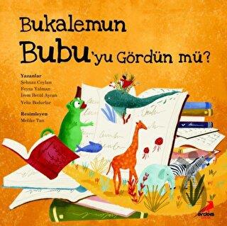 Bukalemun Bubu yu Gördün mü