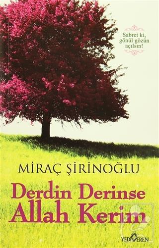 Derdin Derinse Allah Kerim Miraç Şirinoğlu 77 İndirim