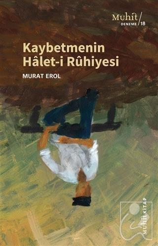 Kaybetmenin Halet i Ruhiyesi
