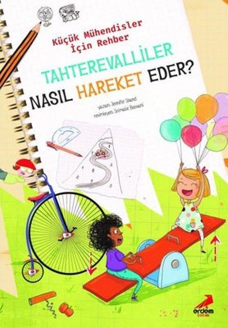Tahterevalliler Nasıl Hareket Eder Küçük Mühendisler için Rehber