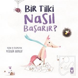 Bir Tilki Nasıl Başarır