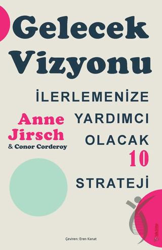 Gelecek Vizyonu