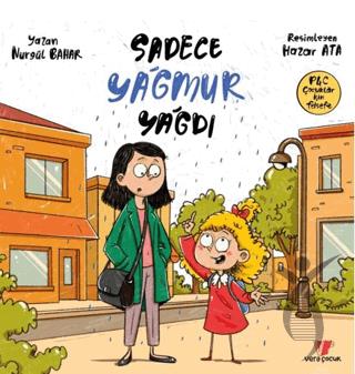 Sadece Yağmur Yağdı