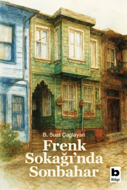 Frenk Sokağı nda Sonbahar