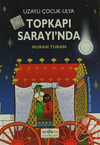 Uzaylı Çocuk Ulya Topkapı Sarayı nda