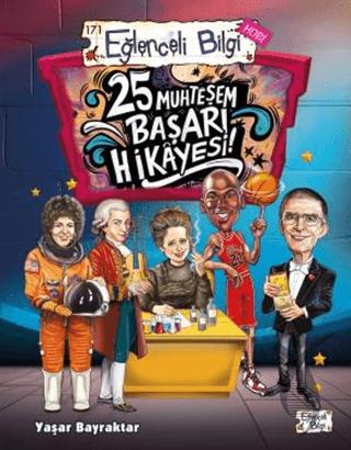 25 Muhteşem Başarı Hikayesi