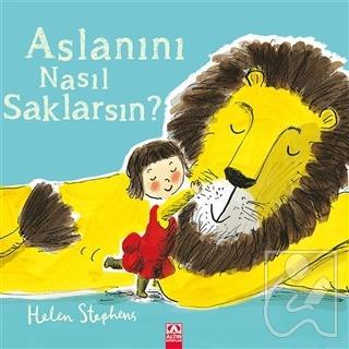 Aslanını Büyükanneden Nasıl Saklarsın