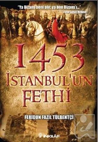 1453 İstanbul un Fethi