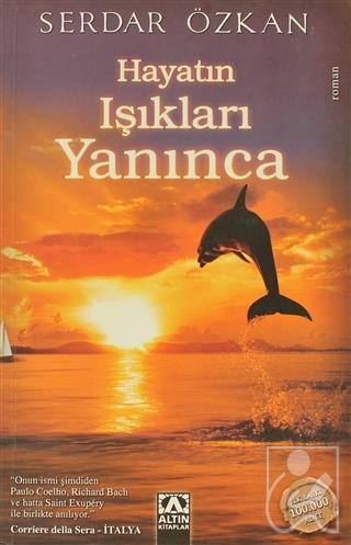 Hayatın Işıkları Yanınca