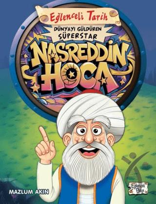 Dünyayı Güldüren Süperstar Nasreddin Hoca
