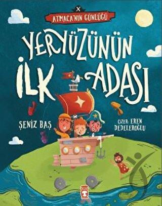 Yeryüzünün İlk Adası Atmaca nın Günlüğü