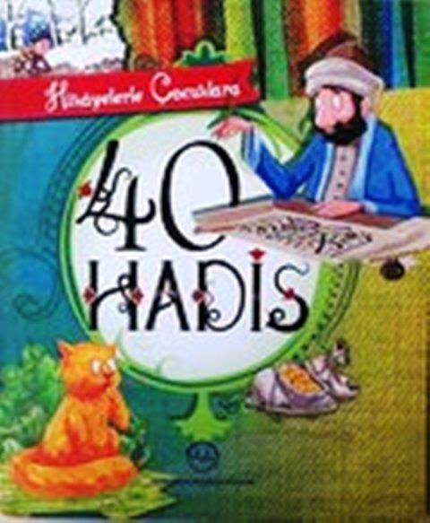 Hikayelerle Çocuklara 40 Hadis