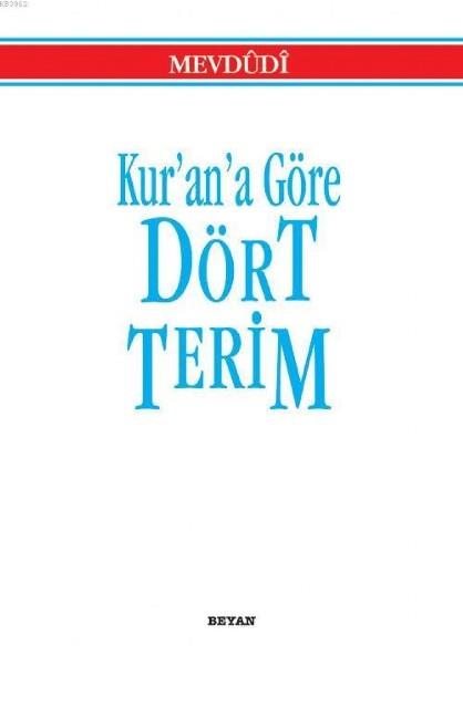 Kur an da Dört Terim