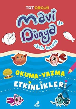 Mavi Dünya Okula Hazırlık Okuma Yazma Etkinlikleri