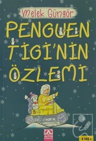 Penguen Tigi nin Özlemi