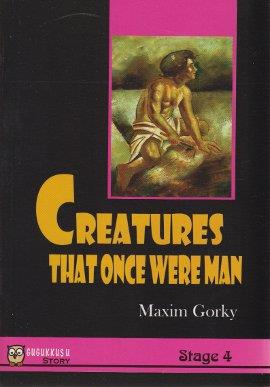 Creatures That Once Were Men