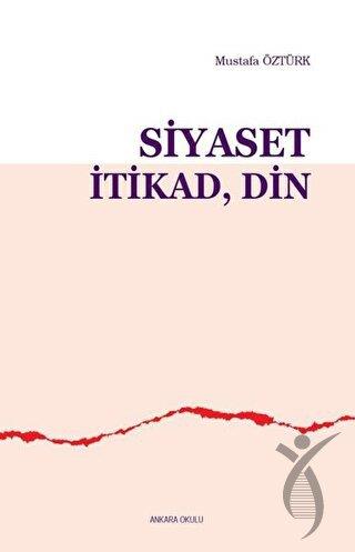 Siyaset İtikad Din
