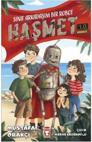 Sınıf Arkadaşım Bir Robot Haşmet 1 0
