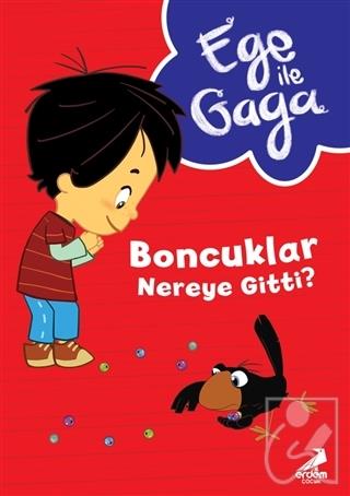 Ege ile Gaga Boncuklar Nereye Gitti
