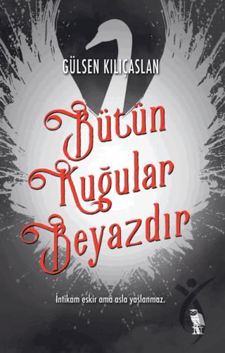 Bütün Kuğular Beyazdır