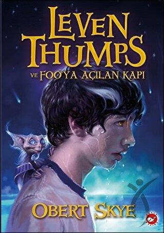 Leven Thumps ve Foo ya Açılan Kapı
