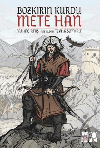 Ötüken Kitap Bozkırın Kurdu Mete Han Fatime Ataş