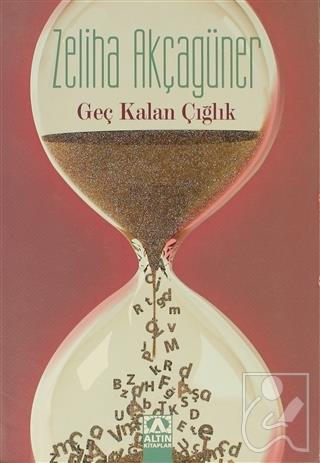 Geç Kalan Çığlık