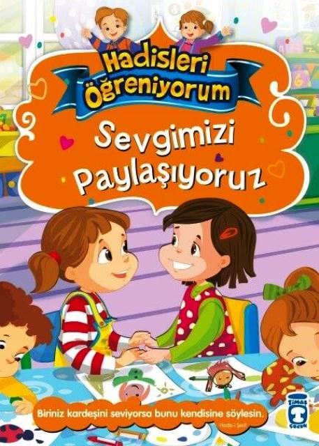 Sevgimizi Paylaşıyoruz Hadisleri Öğreniyorum