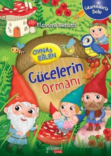Oyna ve Eğlen Cücelerin Ormanı