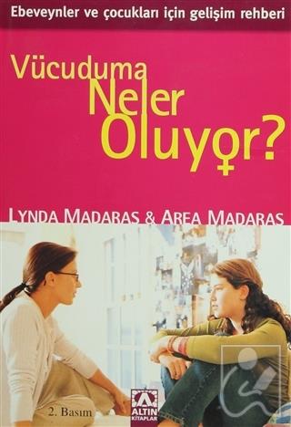 Vücuduma Neler Oluyor Kızlar İçin