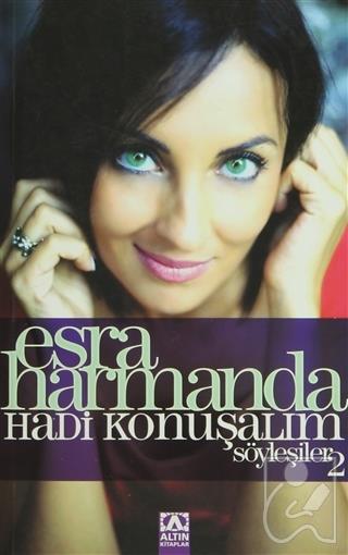 Esra Harmanda Hadi Konuşalım Söyleşiler 2