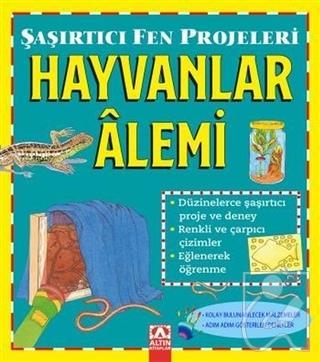 Hayvanlar Alemi Şaşırtıcı Fen Projeleri