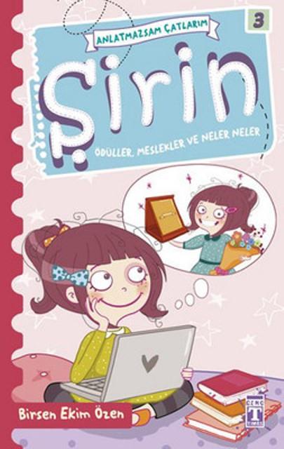 Şirin Ödüller Meslekler Ve Neler Neler Anlatmazsam Çatlarım 3