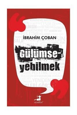 Gülümseyebilmek