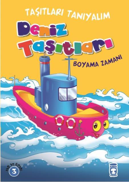Deniz Taşıtları Boyama Zamanı Taşıtları Tanıyalım